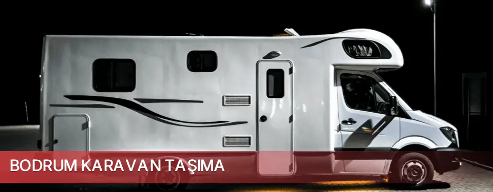 Bodrum İlçemi Karavan Taşıma